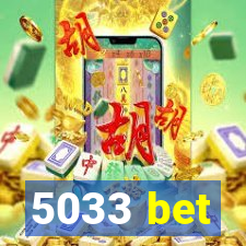 5033 bet